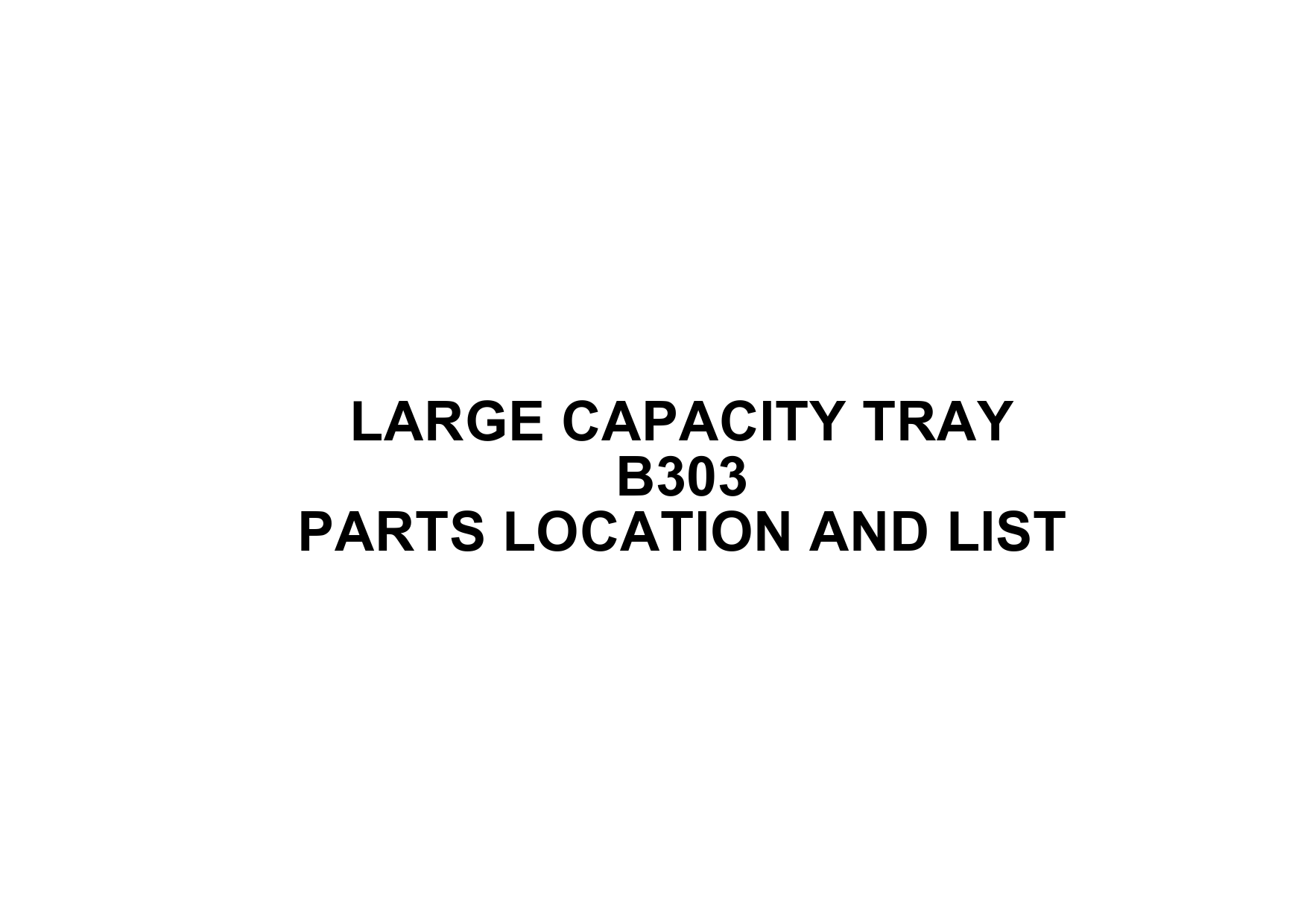 RICOH Options B303 LARGE-CAPACITY-TRAY Parts Catalog PDF download-1
